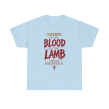 Load image into Gallery viewer, Covered by the blood of the lamb T-SHIRT (front only)