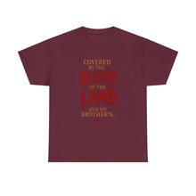 Load image into Gallery viewer, Covered by the blood of the lamb T-SHIRT  (front only)
