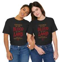 Load image into Gallery viewer, Covered by the Blood of the Lamb Christian T‑Shirt
