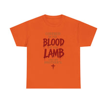 Load image into Gallery viewer, Covered by the blood of the lamb T-SHIRT  (front only)
